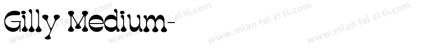 Gilly Medium字体转换